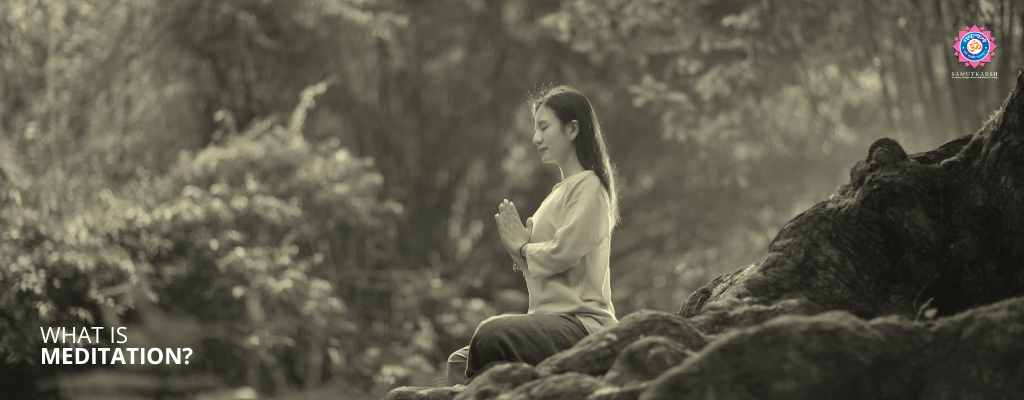 What is meditation